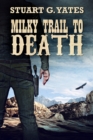 Milky Trail To Death - eBook