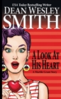 Look at His Heart: A Marble Grant Story - eBook