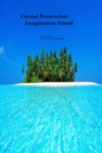 Crystal Possession: Imagination Island - eBook