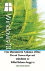 Free Opensource Aplikasi Office Untuk Sistem Operasi Windows 10 Edisi Bahasa Inggris - eBook