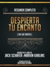 Resumen Completo: Despierta Tu Encanto (The Like Switch) - Basado En El Libro De Jack Schafer Y Marvin Karlins - eBook