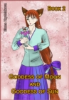 Goddess of Moon and Goddess of Sun. Book 2 - eBook