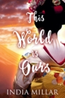 This World Is Ours - eBook