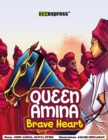 Queen Amina: Brave Heart - eBook