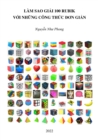 Lam Sao Giai 100 Rubik Voi Nhung Cong Thuc Äon Gian - eBook