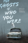Ghosts of Who You Were: Short Stories by Christopher Golden - eBook