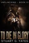 To Die In Glory - eBook