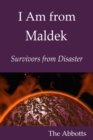 I Am from Maldek: Survivors from Disaster - eBook