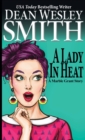 Lady in Heat: A Marble Grant Story - eBook
