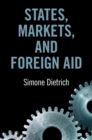 States, Markets, and Foreign Aid - eBook
