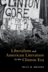 Liberalism and American Literature in the Clinton Era - eBook