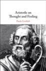 Aristotle on Thought and Feeling - eBook