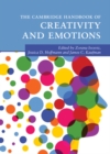 The Cambridge Handbook of Creativity and Emotions - eBook