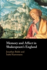Memory and Affect in Shakespeare's England - eBook