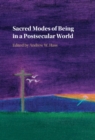Sacred Modes of Being in a Postsecular World - eBook