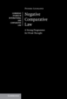 Negative Comparative Law : A Strong Programme for Weak Thought - eBook