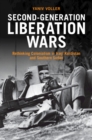 Second-Generation Liberation Wars : Rethinking Colonialism in Iraqi Kurdistan and Southern Sudan - Book