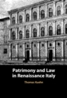Patrimony and Law in Renaissance Italy - eBook