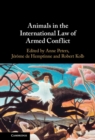 Animals in the International Law of Armed Conflict - eBook
