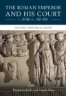 The Roman Emperor and his Court c. 30 BC–c. AD 300: Volume 1, Historical Essays - eBook