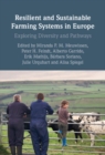 Resilient and Sustainable Farming Systems in Europe : Exploring Diversity and Pathways - eBook