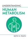 Understanding Human Metabolism - Book