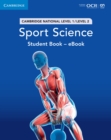 Cambridge National in Sport Science Student Book - eBook : Level 1/Level 2 - eBook
