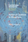 Roles of Justice in Bioethics - eBook
