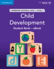 Cambridge National in Child Development Student Book - eBook : Level 1/Level 2 - eBook