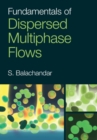 Fundamentals of Dispersed Multiphase Flows - eBook