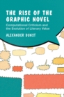 The Rise of the Graphic Novel : Computational Criticism and the Evolution of Literary Value - eBook