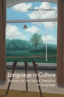 Language in Culture : Lectures on the Social Semiotics of Language - Book