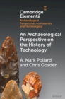 Archaeological Perspective on the History of Technology - eBook