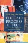 Fair Process Effect : Overcoming Distrust, Polarization, and Conspiracy Thinking - eBook