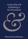 Authorship and Publishing in the Humanities - eBook