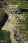 Archaeology and the Genetic Revolution in European Prehistory - eBook