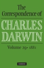 The Correspondence of Charles Darwin: Volume 29, 1881 - Book