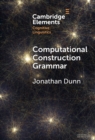 Computational Construction Grammar : A Usage-Based Approach - eBook