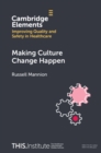Making Culture Change Happen - eBook