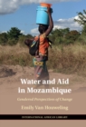 Water and Aid in Mozambique : Gendered Perspectives of Change - eBook