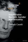 Insufferable: Beckett, Gender and Sexuality - eBook