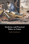 Medicine and Practical Ethics in Galen - eBook