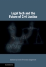 Legal Tech and the Future of Civil Justice - eBook