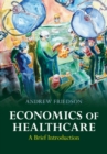 Economics of Healthcare : A Brief Introduction - eBook