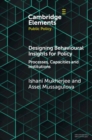 Designing Behavioural Insights for Policy : Processes, Capacities & Institutions - Book