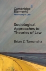 Sociological Approaches to Theories of Law - eBook