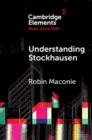 Understanding Stockhausen - eBook