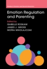 Emotion Regulation and Parenting - eBook