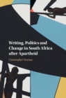 Writing, Politics and Change in South Africa after Apartheid - eBook