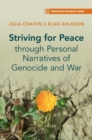 Striving for Peace through Personal Narratives of Genocide and War - Book